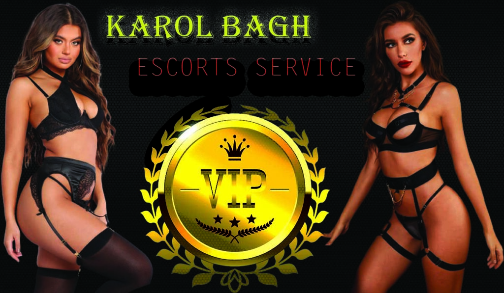 Karol Bagh Escorts